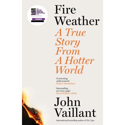Fire Weather - John Vaillant