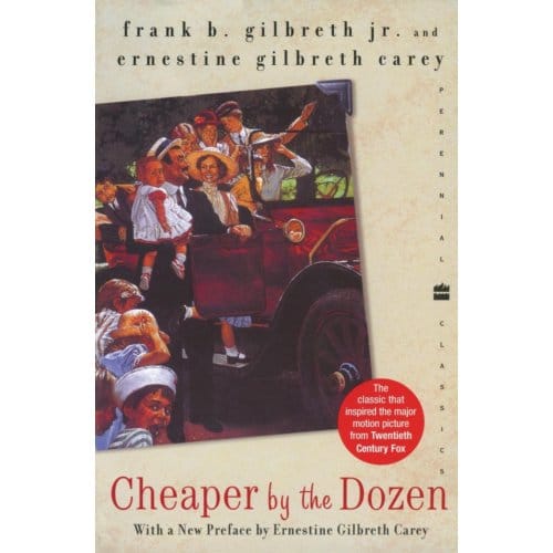 Cheaper By The Dozen - Perennial Press - Frank B. Gilbreth