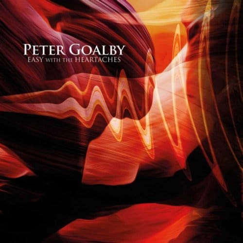Easy With The Heartaches - Peter Goalby