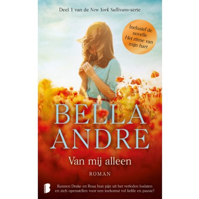Van Mij Alleen & Het Ritme Van Mijn Hart - New York Sullivans - Bella Andre