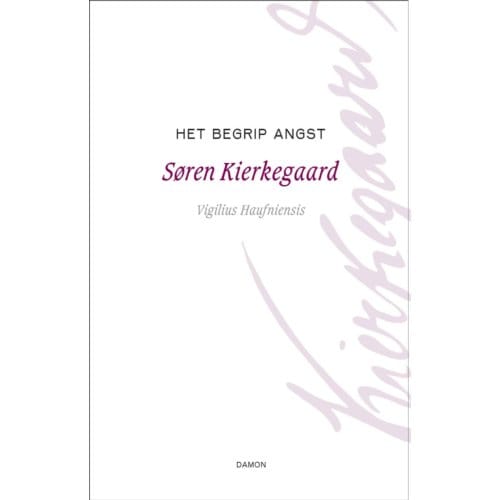 Het Begrip Angst - Kierkegaard Werken - Søren Kierkegaard