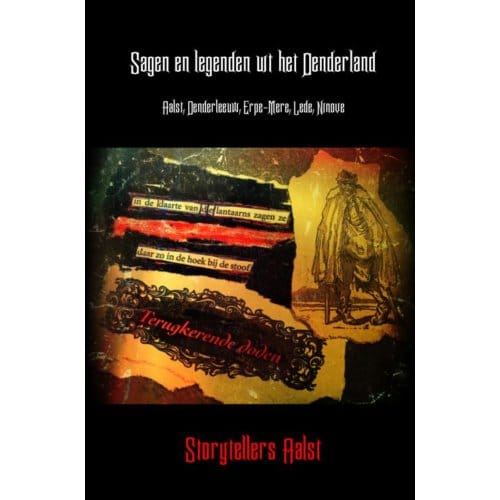 Sagen En Legenden Uit Het Denderland - Storytellers Aalst
