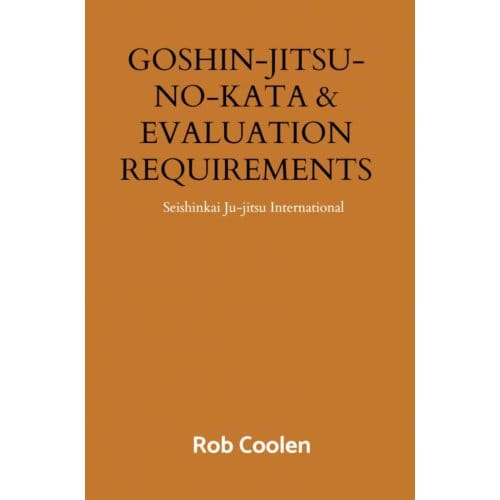 Goshin-Jitsu-No-Kata & Evaluation Requirements - Rob Coolen