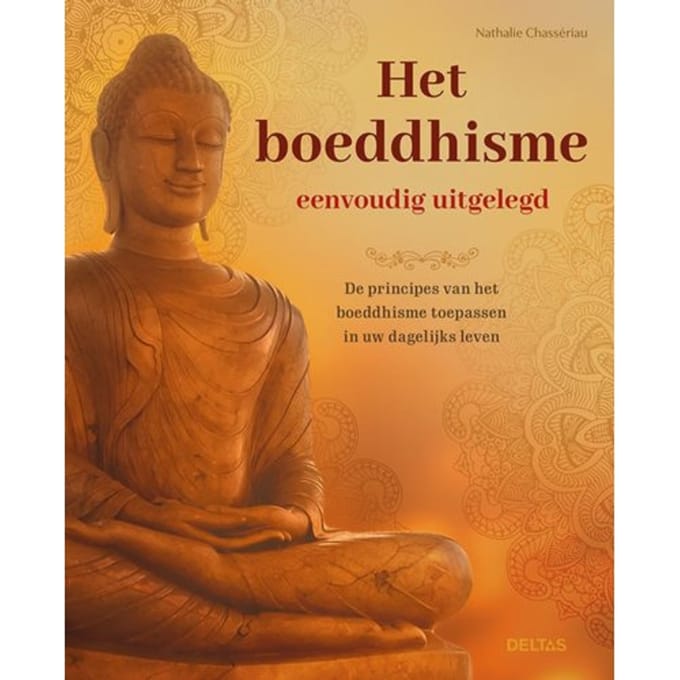 Het Boeddhisme Eenvoudig Uitgelegd - Nathalie Chasseriau