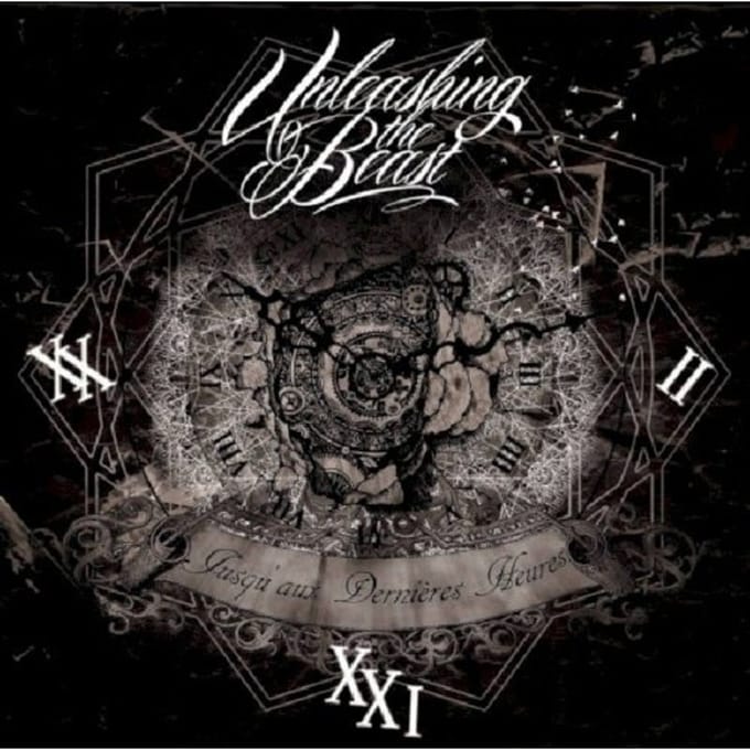 Jusqu Aux Dernieres Heures - Unleashing The Beast
