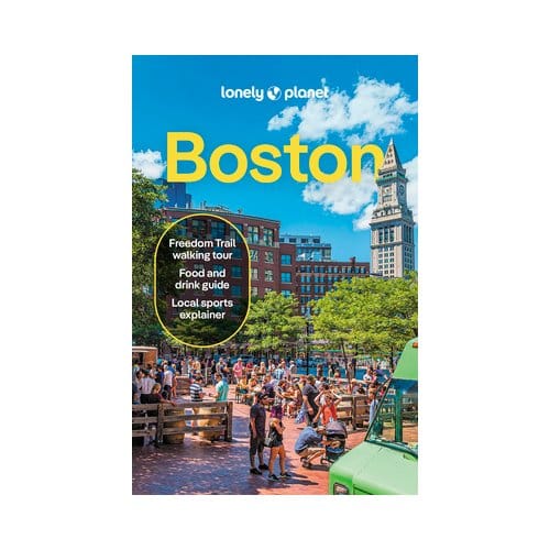 Lonely Planet Boston - Lonely Planet City Guide