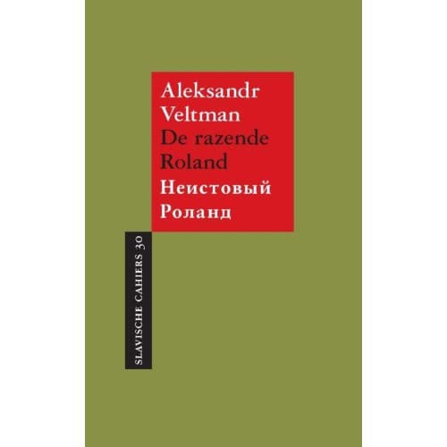 De Razende Roland - Slavische Cahiers - Aleksandr Veltman