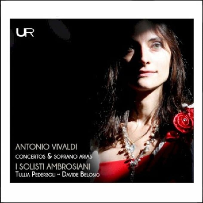Antonio Vivaldi: Concertos & Soprano Arias - I Solisti Ambrosiani Ensemble