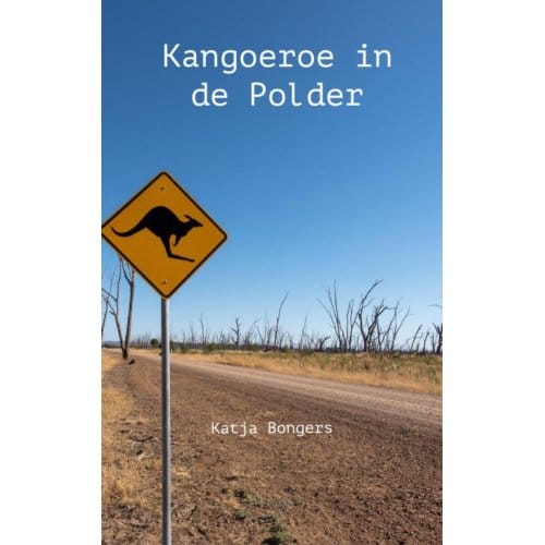 Kangoeroe In De Polder - Katja Bongers