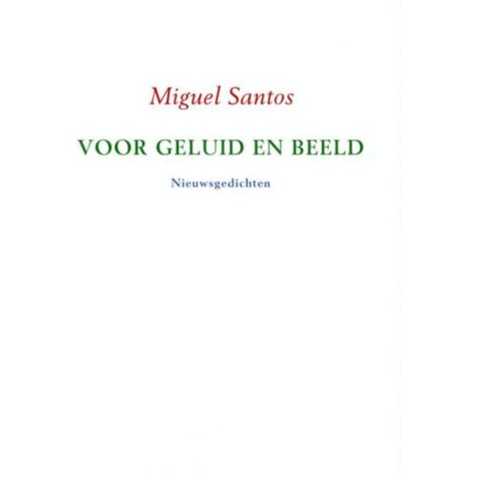 Voor Geluid En Beeld - Miguel Santos