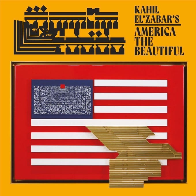 Kahil El'Zabar's America The Beautiful - Kahil El'zabar