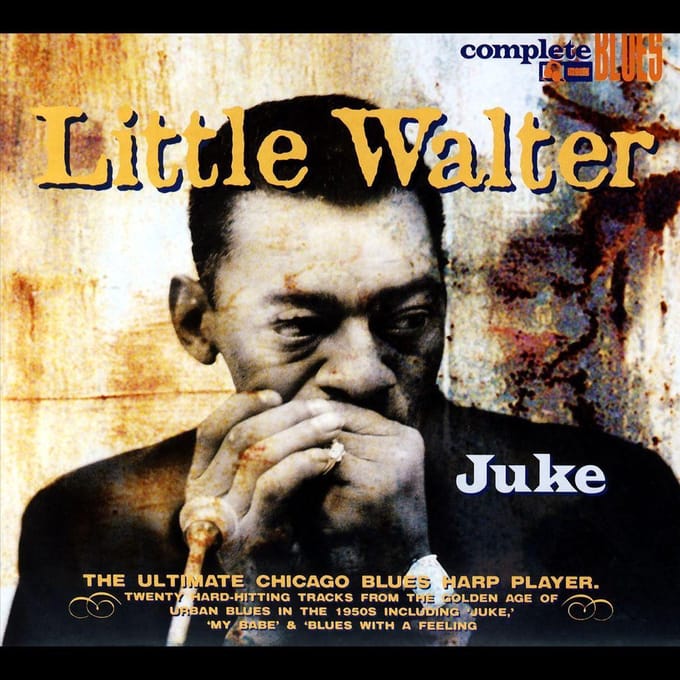 Juke - Little Walter W. Baby Face Leroy