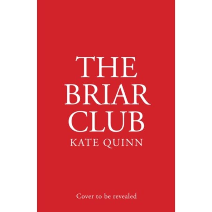 The Briar Club - Kate Quinn