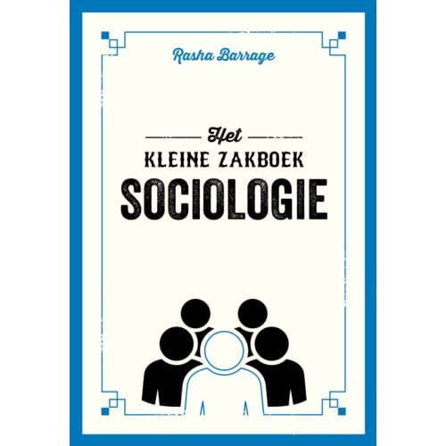 Het Kleine Zakboek Sociologie - Rasha Barrage