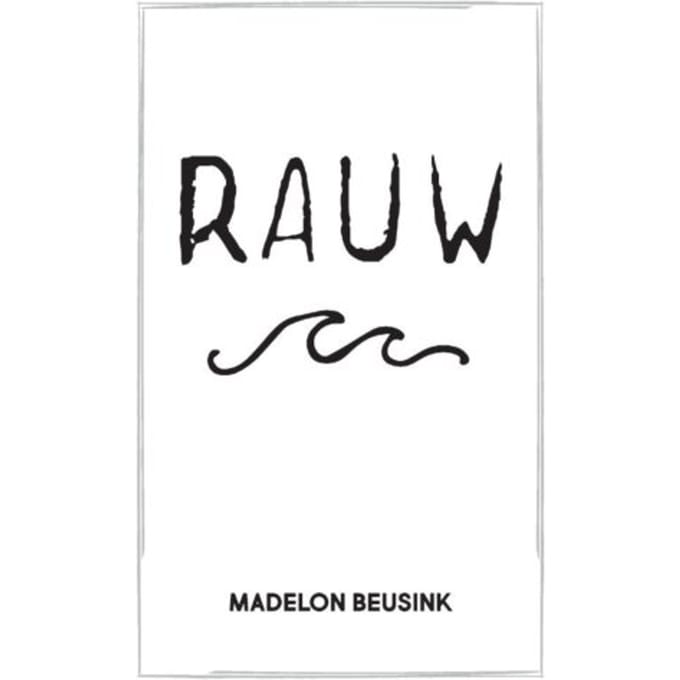 Rauw - Madelon Beusink