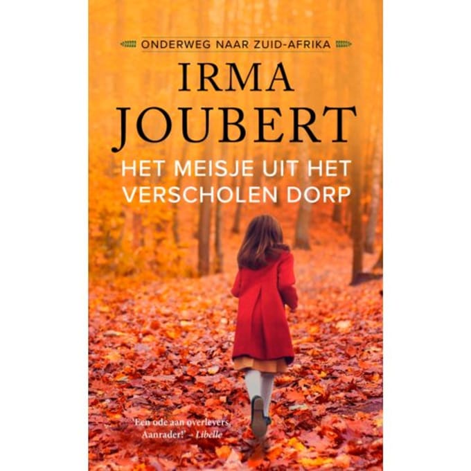 Het Meisje Uit Het Verscholen Dorp (Midprice-Editie) - Onderweg Naar Zuid-Afrika - Irma Joubert