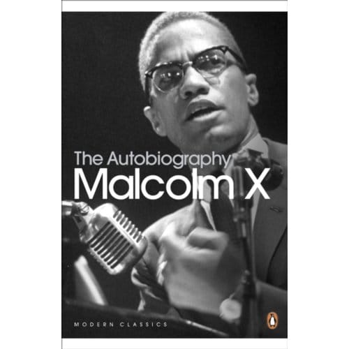 The Autobiography Of Malcolm X - Penguin Modern Classics - Alex Haley