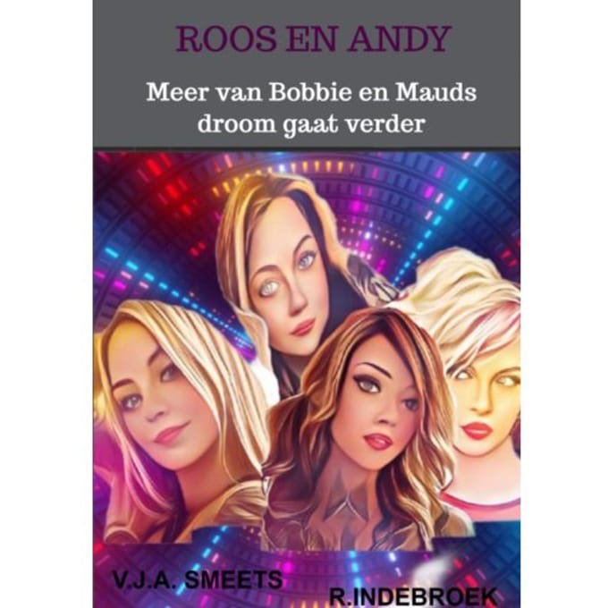 Roos En Andy 4 - V.J.A. Smeets R.Indebroek