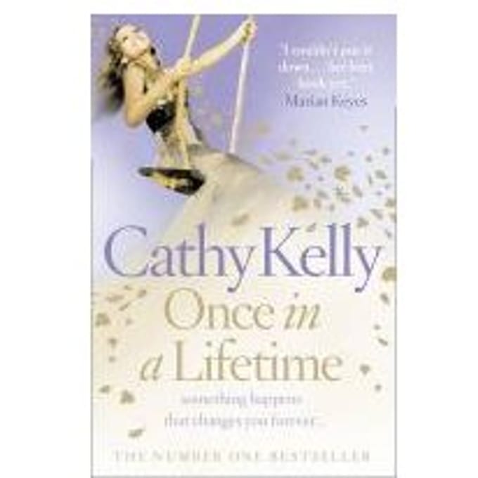 Once In A Lifetime - Cathy Kelly