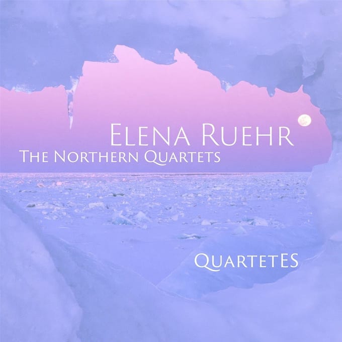 Quartet Es - Elena Ruehr: The Northern Quartets (CD)