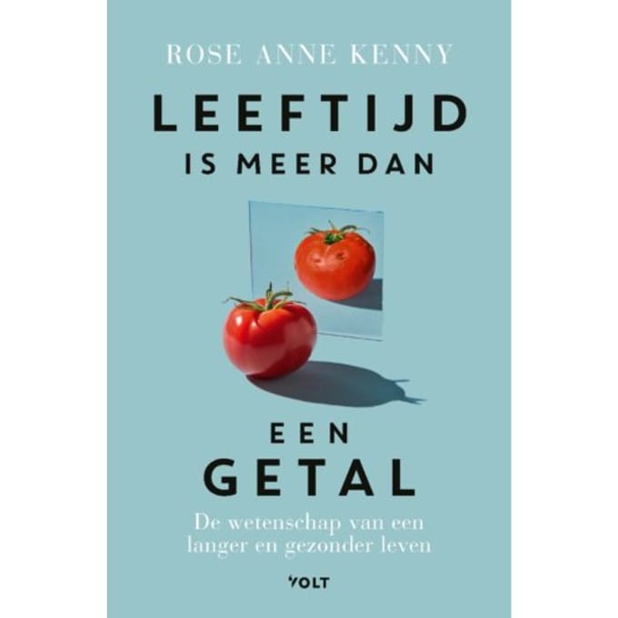 Leeftijd Is Meer Dan Een Getal - Rose Anne Kenny