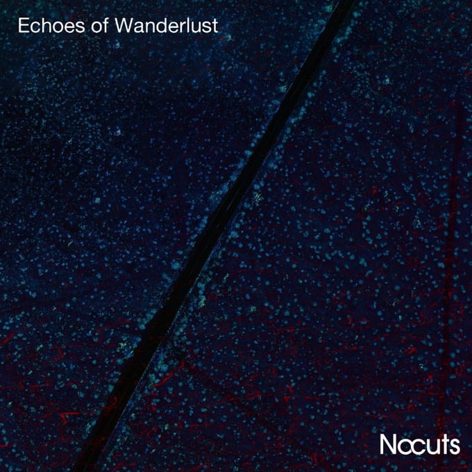 Nocuts - Echoes Of Wanderlust (CD)