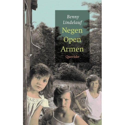 Negen Open Armen - B. Lindelauf
