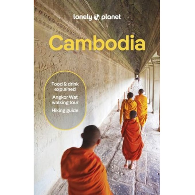 Lonely Planet Cambodia - Lonely Planet Country Guide