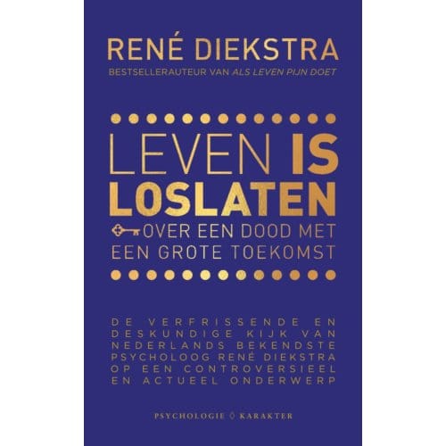 Leven Is Loslaten - René Diekstra