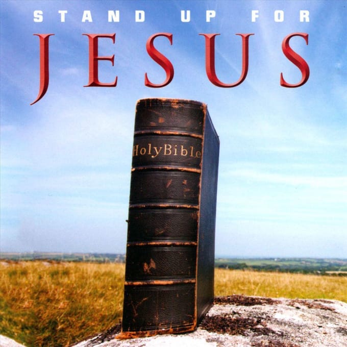 Stand Up For Jesus