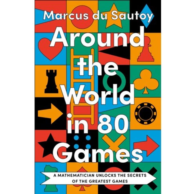 Around The World In 80 Games - Marcus du Sautoy