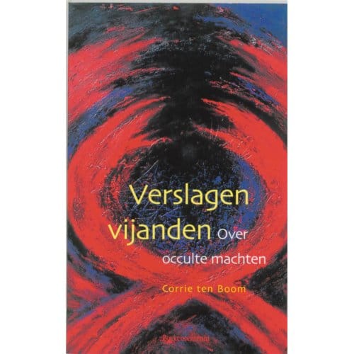 Verslagen Vijanden - Corrie ten Boom