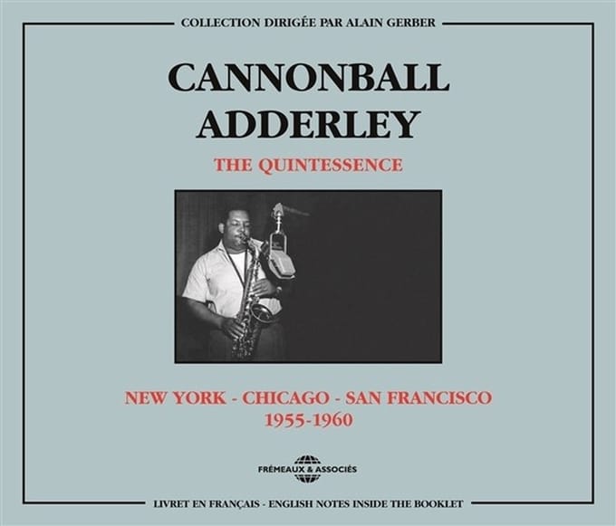Cannonball Adderley - New York - Chicago - San Francisco 1955-1960 (2 CD)