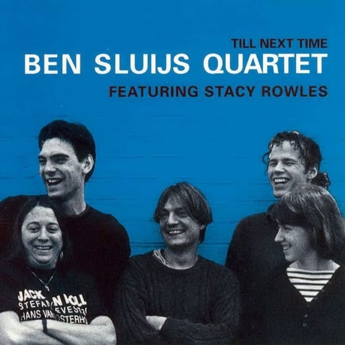 Ben Sluijs Quartet Feat. Stacy Rowles - Till Next Time (CD)