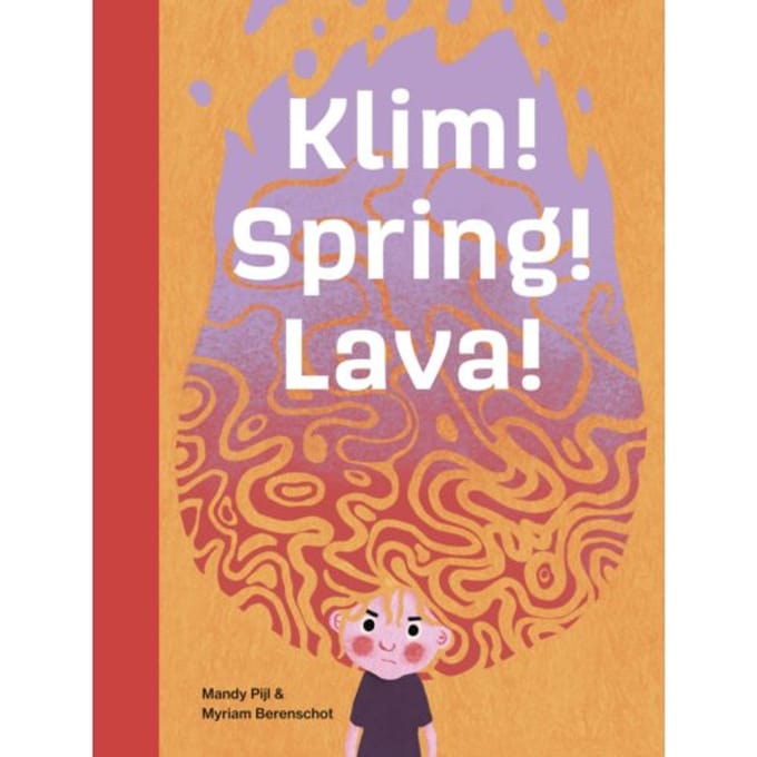 Klim! Spring! Lava! - Ik Lees - Mandy Pijl