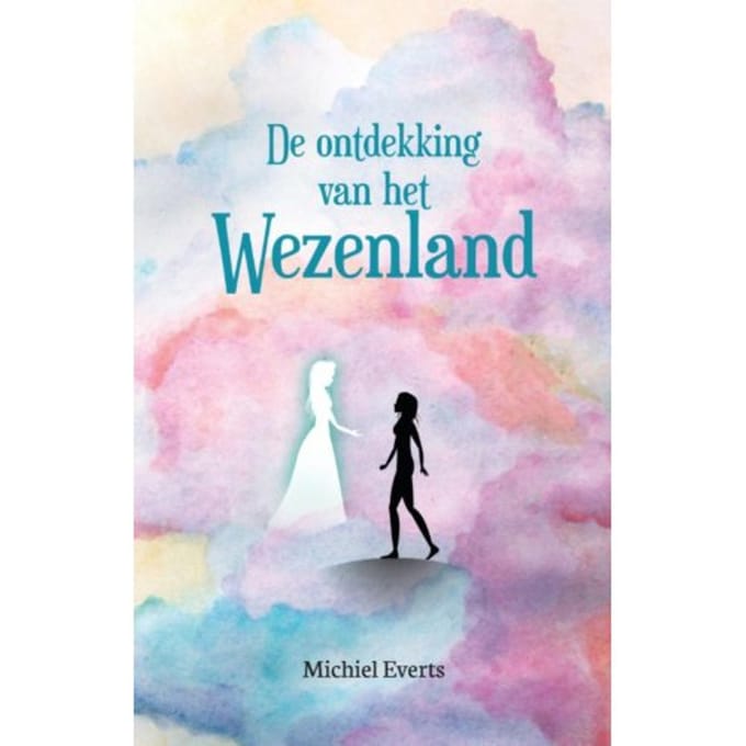 De Ontdekking Van Het Wezenland - Michiel Everts