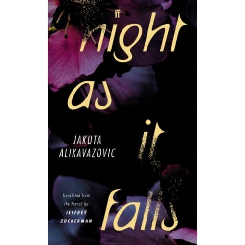 Night As It Falls - Jakuta Alikavazovic