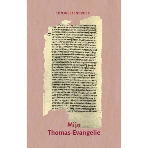 Mijn Thomas-Evangelie - Ton Westenbroek