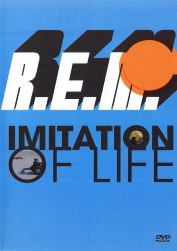 R.E.M. - Imitation Of Life