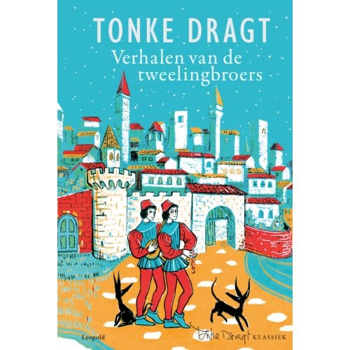 Verhalen Van De Tweelingbroers - Tonke Dragt