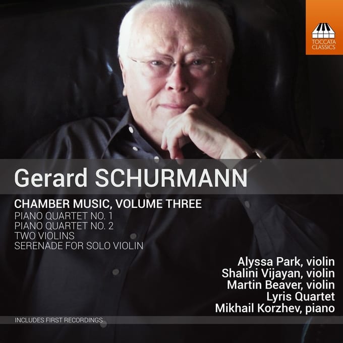 Alyssa Park, Shalini Vijayan, Martin Beaver, Lyris Quartet, Mikhail Korzhev - Schurmann: Chamber Music, Volume Three (CD)