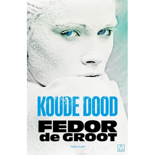 Koude Dood - Fedor de Groot
