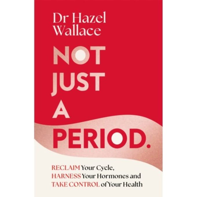 Not Just A Period - Hazel Wallace
