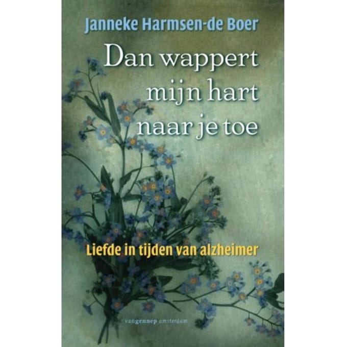 Dan Wappert Mijn Hart Naar Je Toe - Janneke Harmsen -de Boer