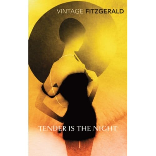 Tender Is The Night - F. Scott Fitzgerald