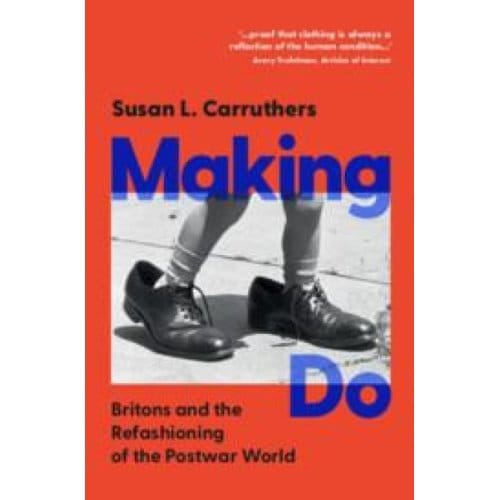 Making Do - Susan L. (University of Warwick)