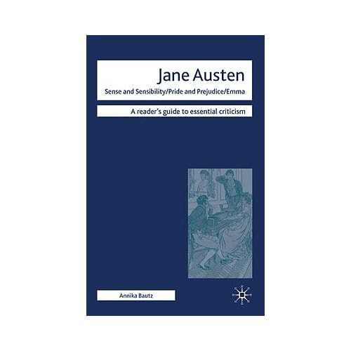 Jane Austen - Sense And Sensibility/ Pride And Prejudice/ Emma - Annika Bautz