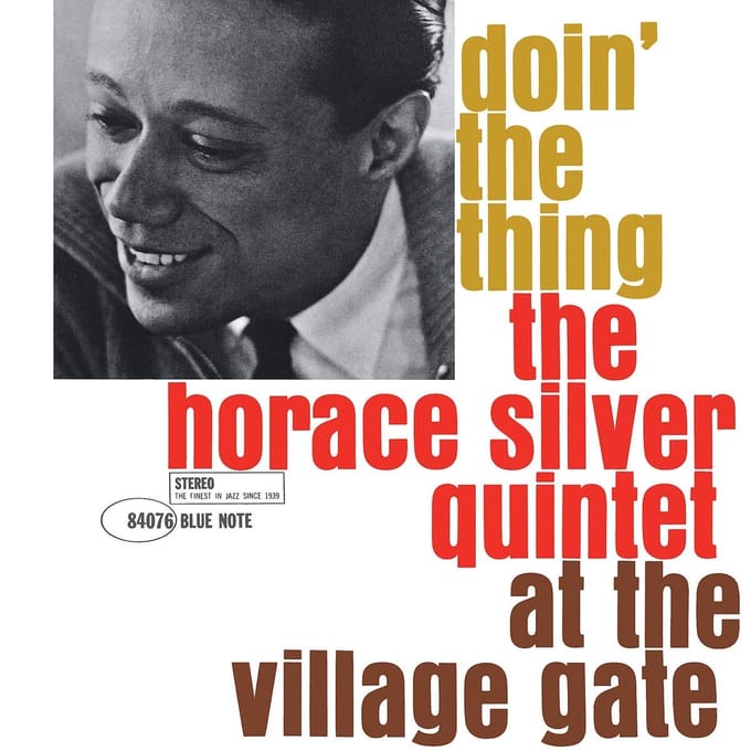 Horace Silver Quintet - Doin' The Thing - At The Village Gate (LP)