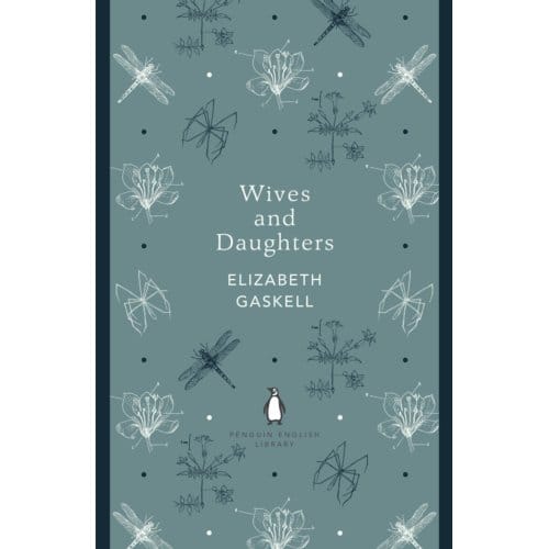 Wives And Daughters - Elizabeth Gaskell