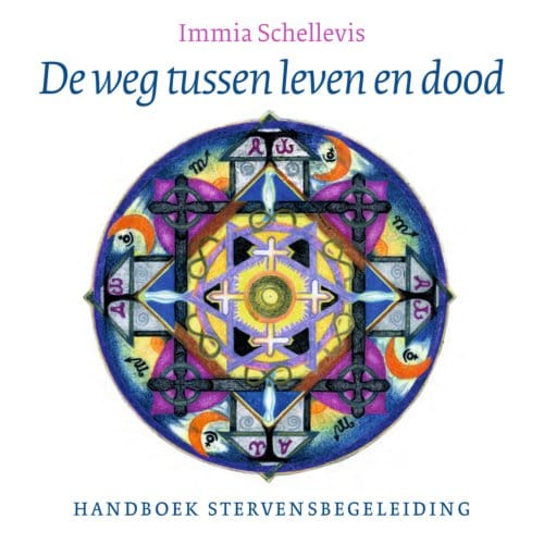 De Weg Tussen Leven En Dood - Immia Schellevis